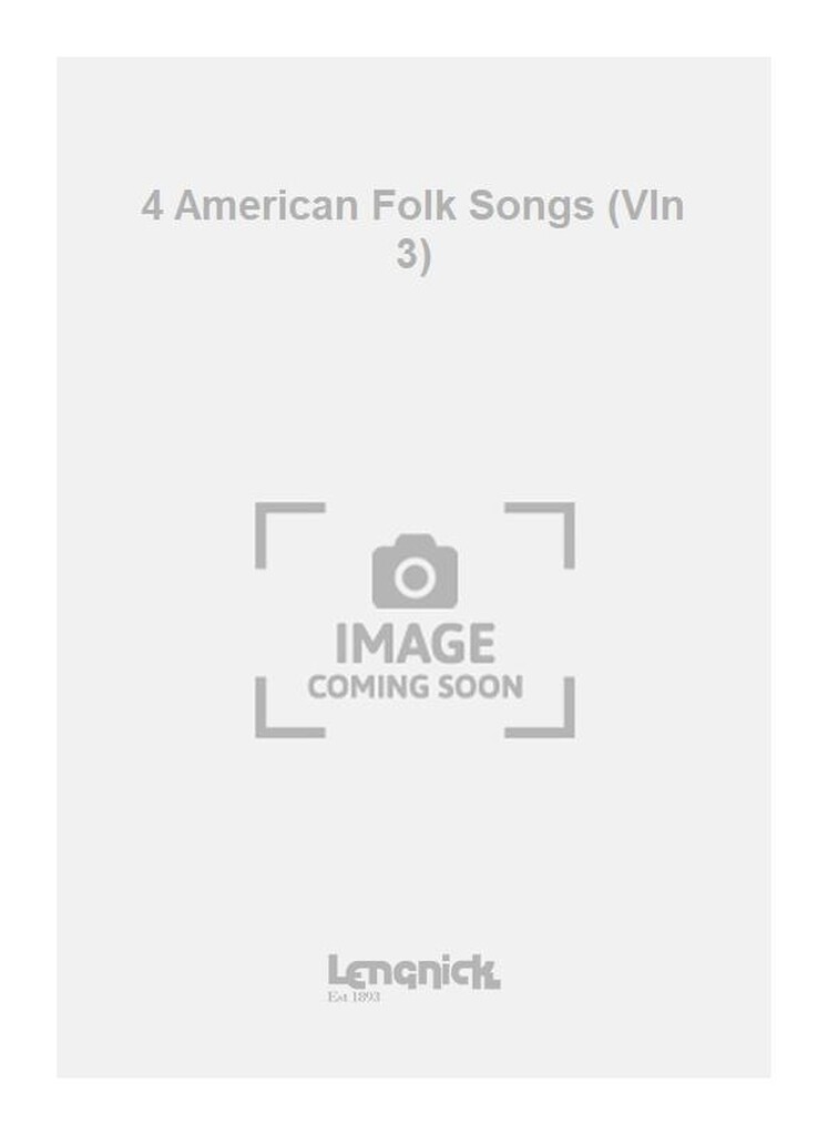 4 American Folk Songs (Vln 3)